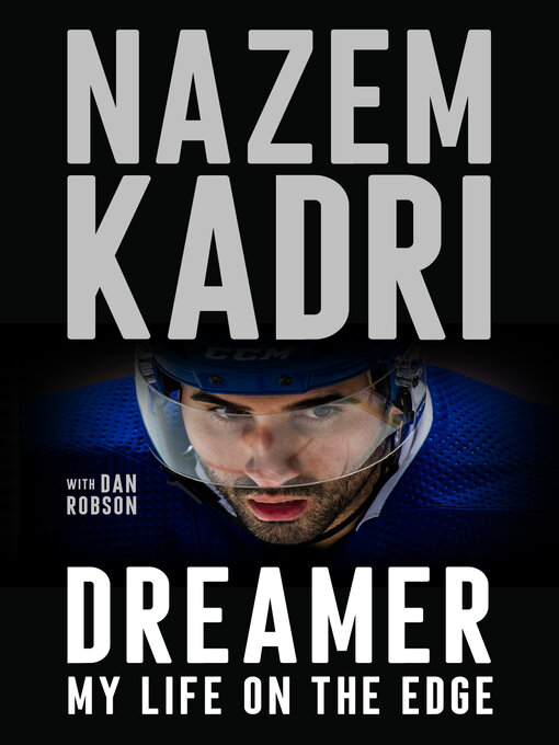 Title details for Dreamer by Nazem Kadri - Wait list